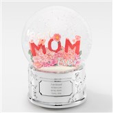 Best Mom Ever Snow Globe