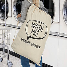 Wash Me Quote Bubble Personalized Laundry Bag - 26540