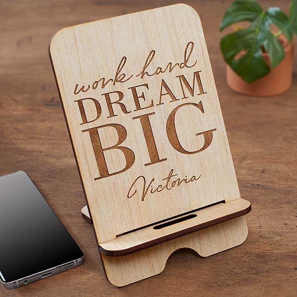 Dream Big Personalized Wooden Phone Stands - 31609